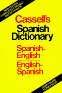 Item #577534 Cassell's Spanish-English, English-Spanish Dictionary: Diccionario...