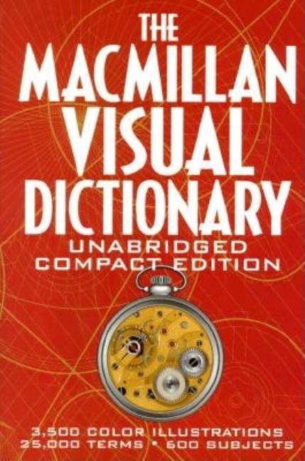 Item #1976 The Macmillan Visual Dictionary. Ariane Archambault