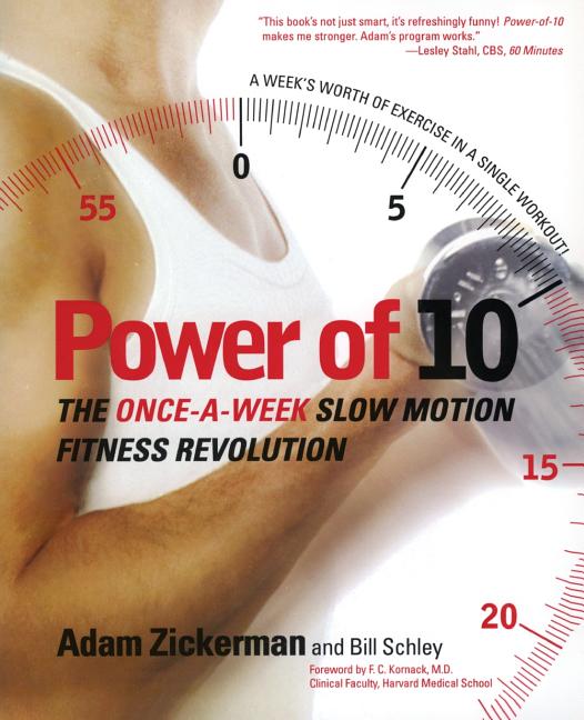 Item #3301 Power of 10: The Once-A-Week Slow Motion Fitness Revolution (Harperresource Book)....