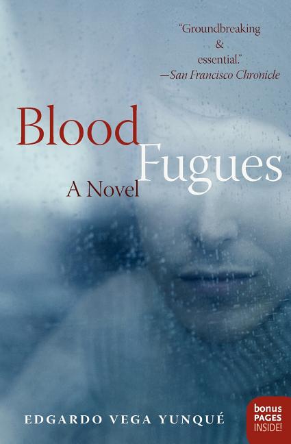 Blood Fugues: A Novel. Edgardo Vega Yunque.