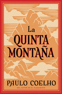 Item #612083 Fifth Mountain La Quinta Montaña (Spanish Edition). Paulo Coelho