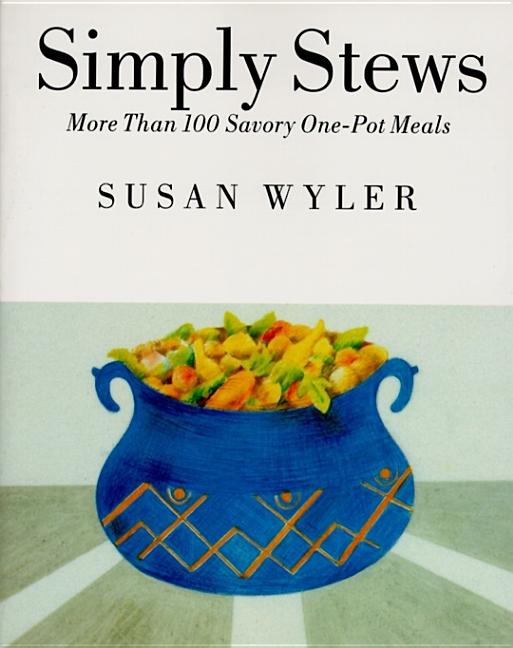 Item #15219 Simply Stews. Susan Wyler