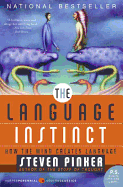 Item #19592 The Language Instinct: How the Mind Creates Language (P.S.). Steven Pinker