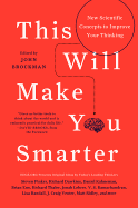 Item #26191 This Will Make You Smarter: New Scientific Concepts to Improve Your Thinking (Edge...
