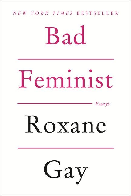 Item #27941 Bad Feminist: Essays. Roxane Gay