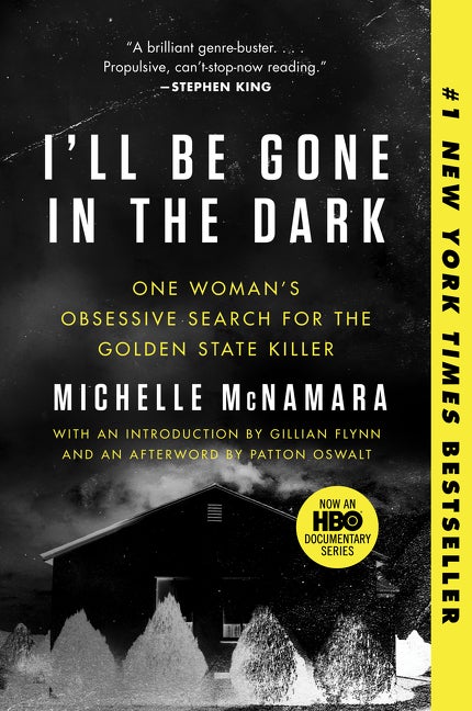 Item #575470 I'll Be Gone in the Dark: One Woman's Obsessive Search for the Golden State Killer....