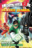 Item #618174 Justice League Classic: Battle of the Power Ring (I Can Read Level 2). Donald Lemke