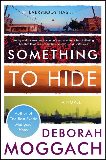 Something to Hide: A Novel. Deborah Moggach.