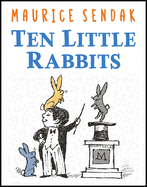 Item #575010 Ten Little Rabbits. Maurice Sendak