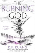 Item #620160 Burning God (The Poppy War). R. F. Kuang