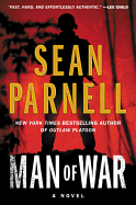 Item #501596 Man of War: An Eric Steele Novel. Sean Parnell