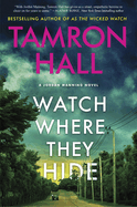 Watch Where They Hide: A Jordan Manning Novel (Jordan Manning