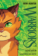 Item #615464 Warriors Graphic Novel: The Prophecies Begin #1 (Warriors Graphic Novel 1). Erin Hunter