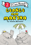 Item #571826 George and Martha (I Can Read Level 2). James Marshall