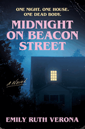 Item #574832 Midnight on Beacon Street: A Novel. Emily Ruth Verona