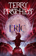 Eric: A Discworld Novel. Terry Pratchett.