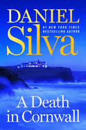 A Death in Cornwall: A Novel (Gabriel Allon. Daniel Silva.