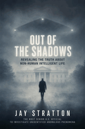 Out of the Shadows: Revealing the Truth about Non-Human Intelligent