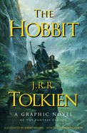 Item #598050 Hobbit: A Graphic Novel. J. R R. Tolkien