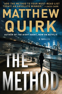 Method: A Thriller. Matthew Quirk.