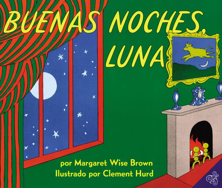 Item #30737 Goodnight Moon / Buenas Noches, Luna (Spanish Edition). Margaret Wise Brown