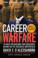 Item #604827 Career Warfare: 10 Rules for Building a Sucessful Personal Brand on the Business...