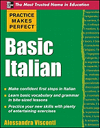 Item #575319 Basic Italian (Practice Makes Perfect) (Italian Edition). Alessandra Visconti