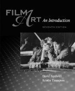 Item #605625 Film Art: An Introduction (Seventh Edition). David Bordwell