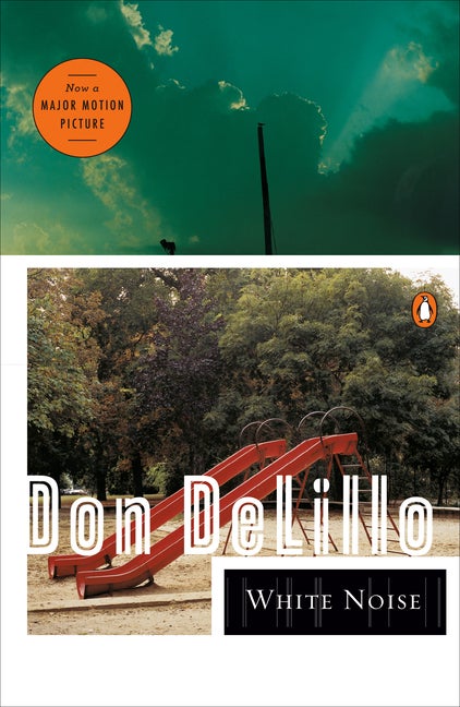 White Noise (Contemporary American Fiction. Don DeLillo.