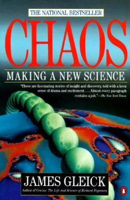 Item #614498 Chaos: Making a New Science. James Gleick