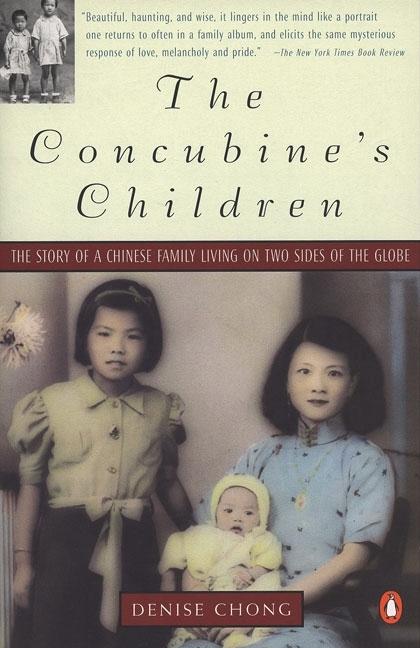 Item #38421 The Concubine's Children. Denise Chong