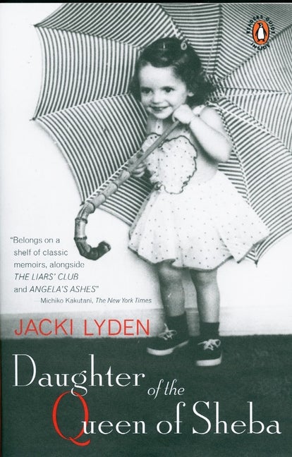 Item #38733 Daughter of the Queen of Sheba: A Memoir. Jacki Lyden