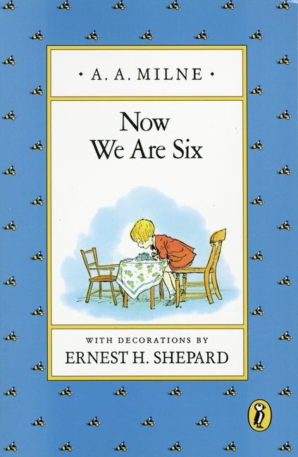 Item #525056 Now We Are Six (Winnie-the-Pooh). A. A. Milne