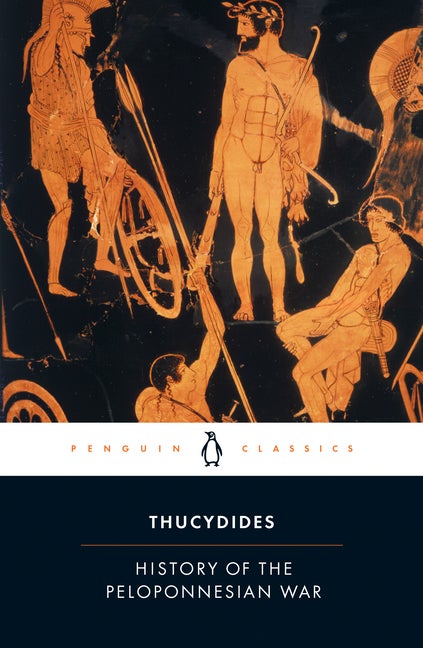 Item #574158 History of the Peloponnesian War. Thucydides