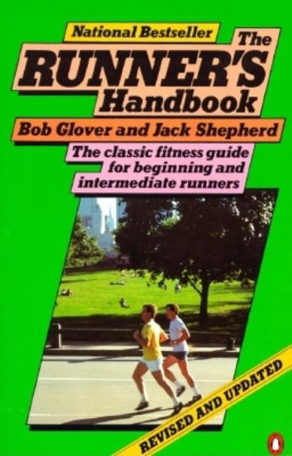Item #570804 The Runner's Handbook : The Classic Fitness Guide for Beginning and Intermediate...