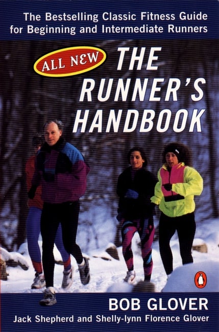 Item #547084 The Runner's Handbook : The Bestselling Classic Fitness Guide for Beginning and...