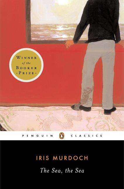 The Sea, the Sea (Penguin Twentieth Century Classics. Iris Murdoch.