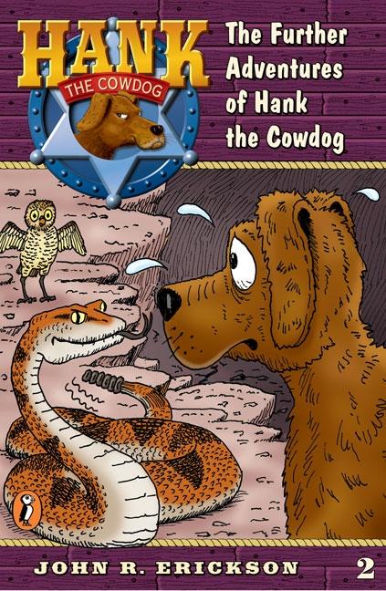 Item #42563 The Further Adventures of Hank the Cowdog #2. John R. Erickson