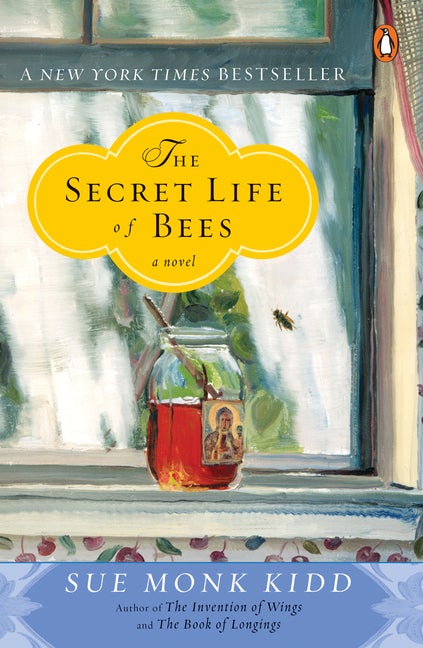 The Secret Life of Bees. Sue Monk Kidd.