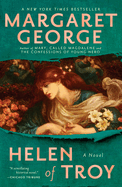 Item #614435 Helen of Troy. Margaret George