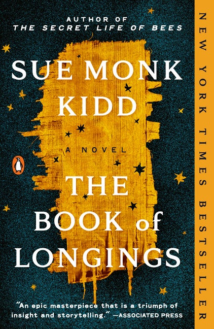 The Book of Longings: A Novel. Sue Monk Kidd.