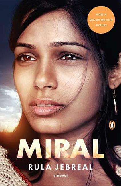 Miral: A Novel. Rula Jebreal.