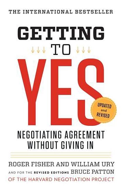 Item #617845 Getting to Yes: Negotiating Agreement Without Giving In. Roger Fisher, Bruce,...