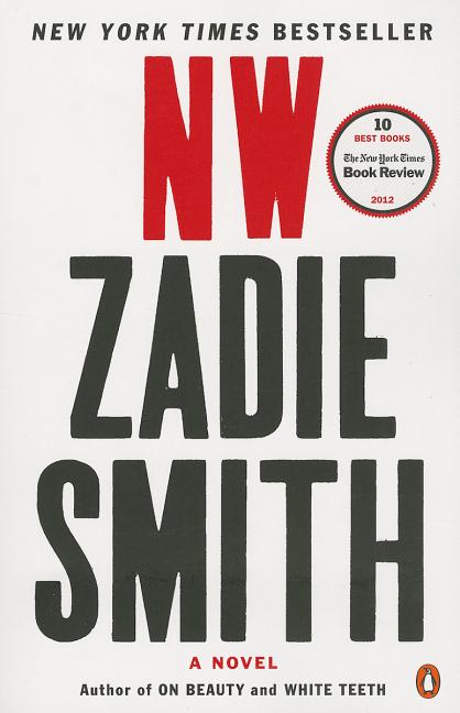 NW: A Novel. Zadie Smith.
