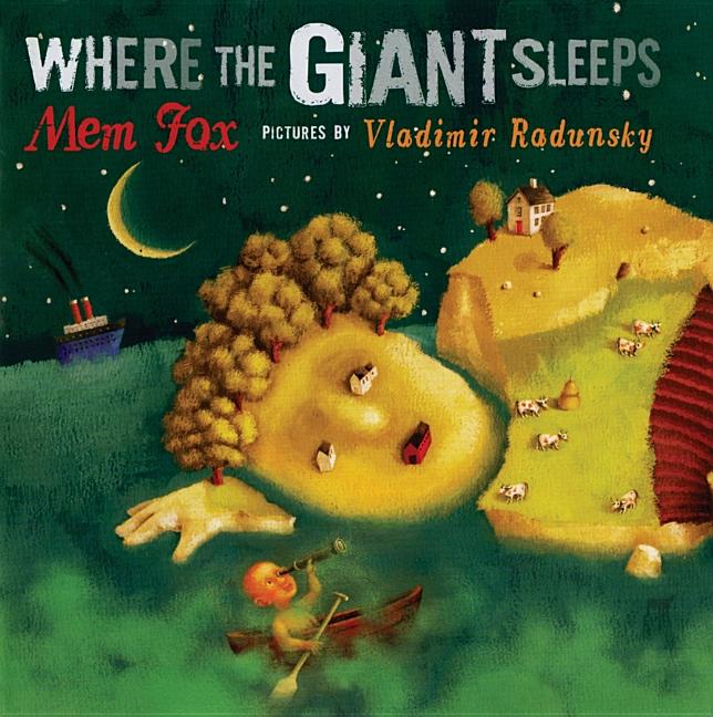 Item #50001 Where the Giant Sleeps. Mem Fox
