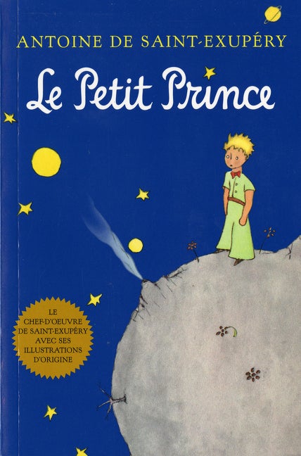 Item #50798 Le Petit Prince (French Language Edition). Antoine Saint-Exupéry