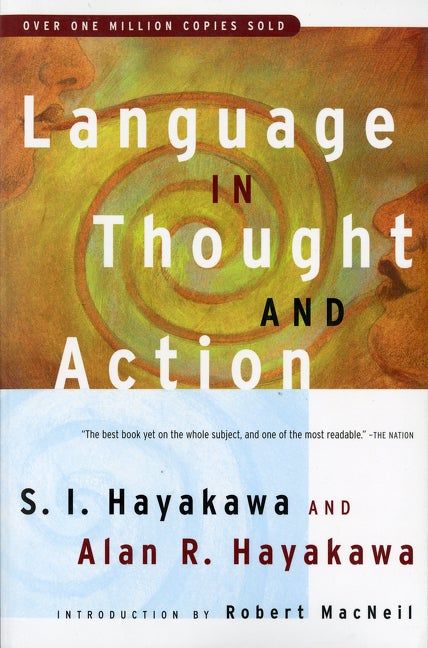 Item #572991 Language in Thought and Action: Fifth Edition. S. I. Hayakawa, Alan R., Hayakawa