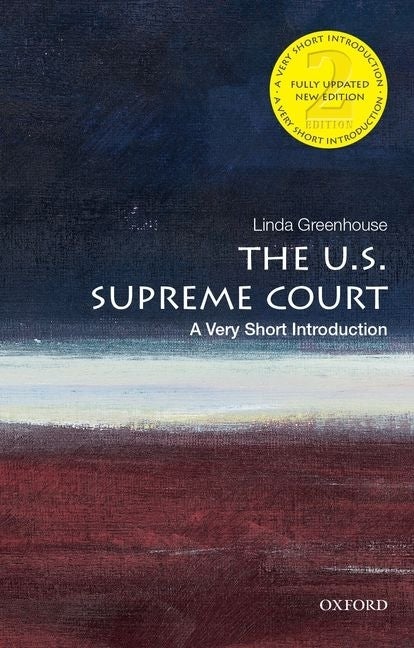 Item #554842 The U.S. Supreme Court: A Very Short Introduction (Very Short Introductions). Linda...