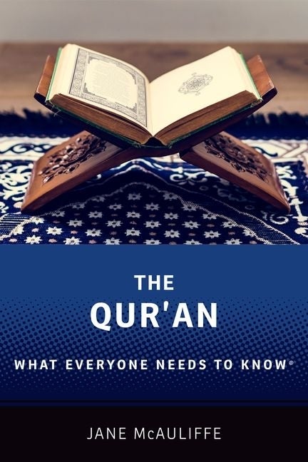 Item #554770 The Qur'an: What Everyone Needs to Know®. Jane McAuliffe