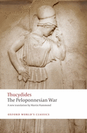 Item #481819 The Peloponnesian War (Oxford World's Classics). Rhodes Thucydides, P. J